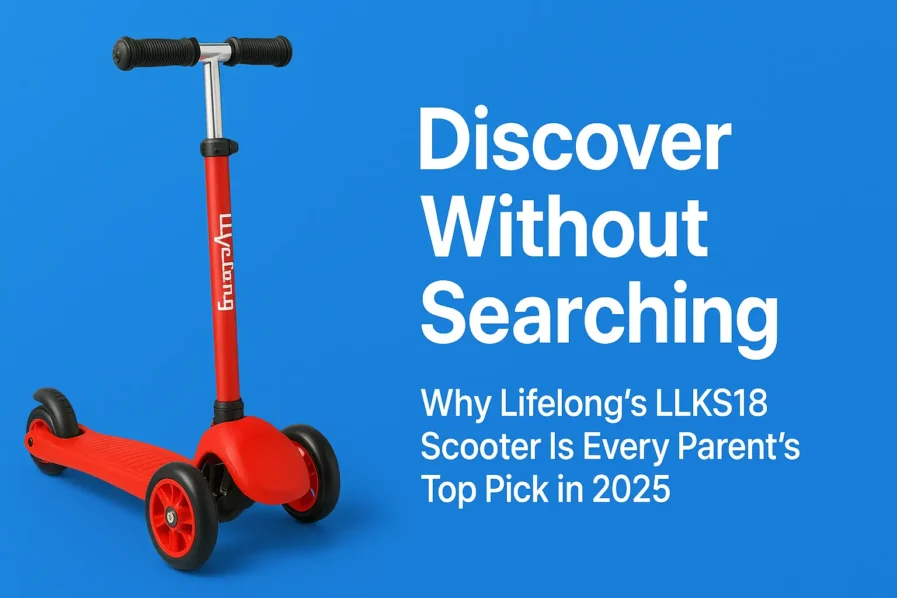 Because Smart Parents Choose Smart Toys – Meet the Lifelong LLKS18 Scooter for Kids 3+ Years